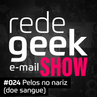 E-mail Show – Pelos no nariz (doe sangue)