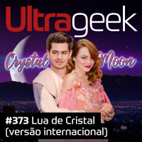 Ultrageek – Lua de Cristal (versão internacional)