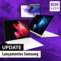 UPDATE - Lançamentos Samsung