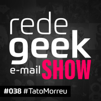 E-mail Show – #TatoMorreu
