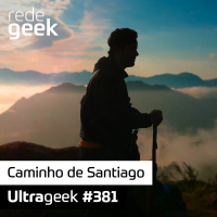 Ultrageek – Caminho de Santiago