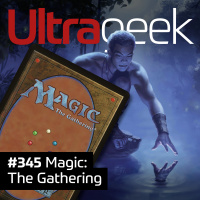 Ultrageek – Magic: The Gathering