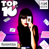 TOP 10 - Ilusionistas