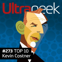 Ultrageek – TOP 10 Kevin Costner