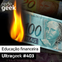Ultrageek – Educação financeira