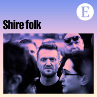 The Weekend Intelligence: Shire folk