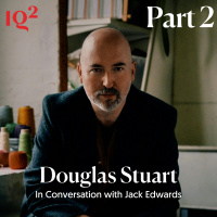 An Evening with Douglas Stuart (Part Two)