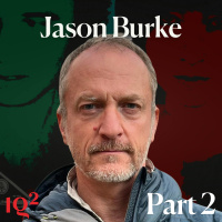 The Remarkable True Story of The Extremists Who Hijacked the 1970’s, with Jason Burke (Part Two)
