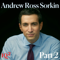 Trump, Markets and The Greatest Crash in U.S. History, with Andrew Ross Sorkin (Part Two)