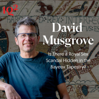 Is There a Royal Sex Scandal Hidden in the Bayeux Tapestry? With David Musgrove