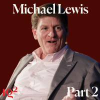 Are bureaucrats a force for good? With Michael Lewis and Gillian Tett (Part Two)