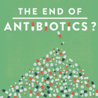 The End of Antibiotics?
