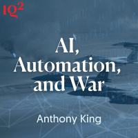 Is AI About to Automate War? With Anthony King