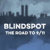 OTM presents - Blindspot: The Road to 9/11