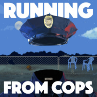 What Running From Cops Learned From Cops