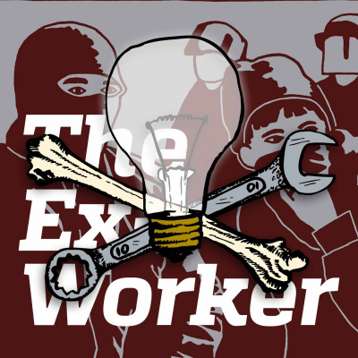 The Ex-Worker