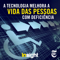 Episódio 20: A tecnologia melhora a vida das pessoas com deficiência 