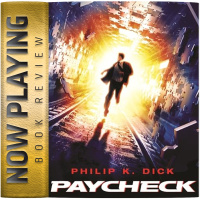 Book Review: Paycheck by Philip K. Dick