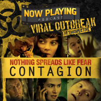 Contagion {Viral Outbreak Retrospective}