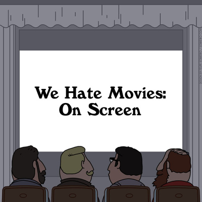 We Hate Movies