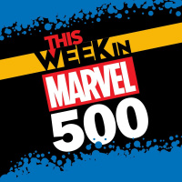 500th Special: Marvel Studios’ What If?!, Ms. Marvel, Games, Comics  more!