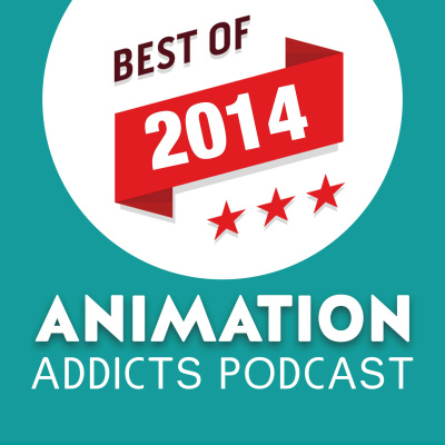 Animation Addicts Podcast - Animated Movie Reviews  Interviews For Disney, Dreamworks, Pixar  Everything In Between!