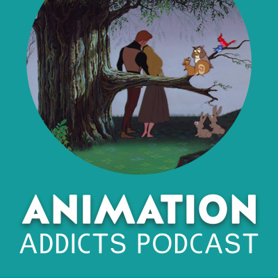 Animation Addicts Podcast - Animated Movie Reviews  Interviews For Disney, Dreamworks, Pixar  Everything In Between!