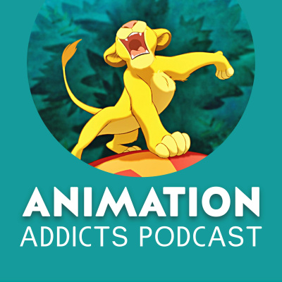 Animation Addicts Podcast - Animated Movie Reviews  Interviews For Disney, Dreamworks, Pixar  Everything In Between!