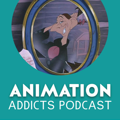 Animation Addicts Podcast - Animated Movie Reviews  Interviews For Disney, Dreamworks, Pixar  Everything In Between!