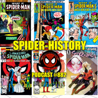 Podcast#882- Spider-History: What If Spider-Mans Life Turned Out Differently?