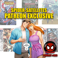 Podcast #893-Spider-Satellites Patreon Exclusive | Venom #258 | Spider-Versity #1 Reviews