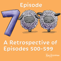 Celebrated via a Retrospective of Episodes 500-599 (from the Vault #700)