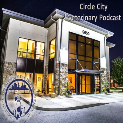 Circle City Veterinary Podcast