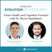 Vision Health and Cognitive Function with Dr. Bryce Appelbaum