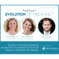 Business of Functional Medicine: A Journey from Conventional to Functional Medicine with Rising Tide Wellness