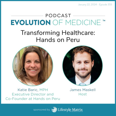 Evolution Of Medicine Podcast
