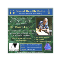 Dr. Barre Lando - Creating a Science-Based System of Functional Medicine