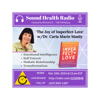The Joy of Imperfect Love with Dr. Carla Marie Manly
