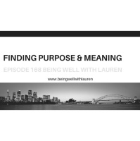 Episode 168 Being well with Lauren