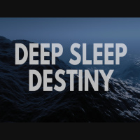 DEEP SLEEP DESTINY GUIDED SLEEP MEDITATION