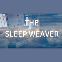 The SLEEP WEAVER GUIDED SLEEP MEDITATION