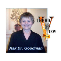 The HD View ~ Ask Dr. Goodman