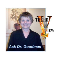 The HD View ~ Ask Dr. Goodman