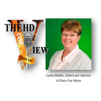 The HD View with Carla Muller - A Place For Mom