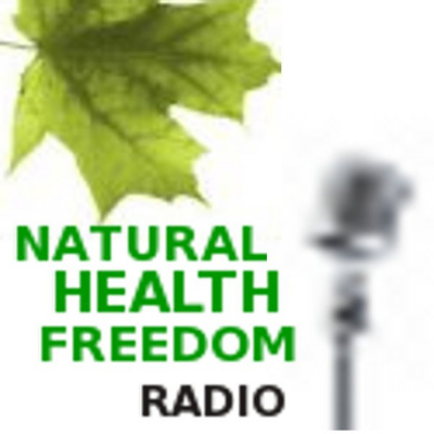 Natural - Health - Freedom Radio | Alternative Medicine | Nutrition | Orthomolecular | Healthy Diet