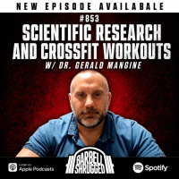 Scientific Research and CrossFit Workouts w/ Dr. Gerald Mangine, Doug Larson, Coach Travis Mash and Dr. Mike Lane #853