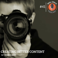 Real Chalk  — Creating Better Content w/ Duke Loren  — 41