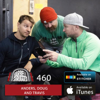 How to Eat to Increase Muscle, Lose Fat, and Build Confidence in the Kitchen w/Anders Varner, Doug Larson, and Travis Mash - Barbell Shrugged #460