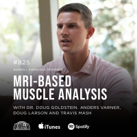 MRI-based Muscle Analysis with Dr. Doug Goldstein #825