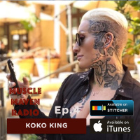 All About Women’s Bodybuilding, and What Happens When Your Picture Goes Viral on Social Media with Koko King — Muscle Maven Radio Episode #4